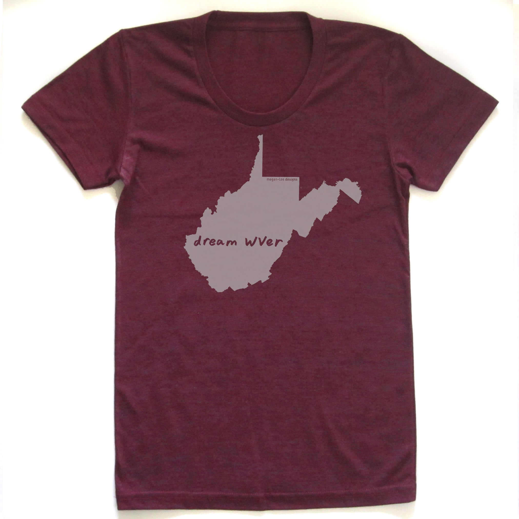West Virginia : dream WVer women tri-blend tee, Women's Apparel - Megan Lee Designs