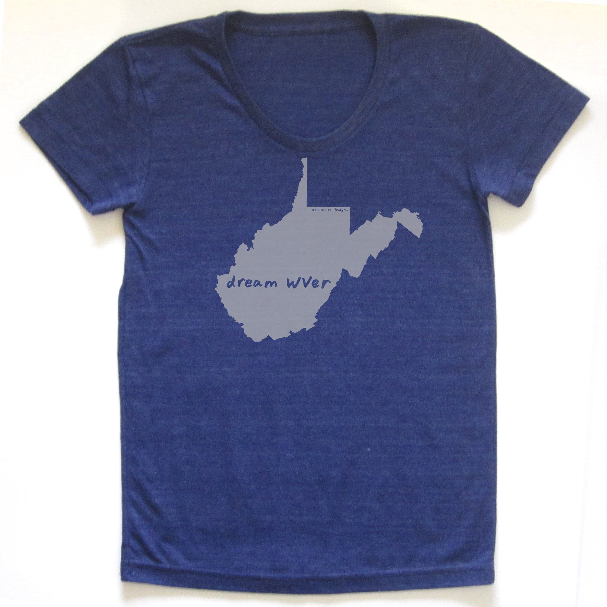 West Virginia : dream WVer women tri-blend tee, Women's Apparel - Megan Lee Designs