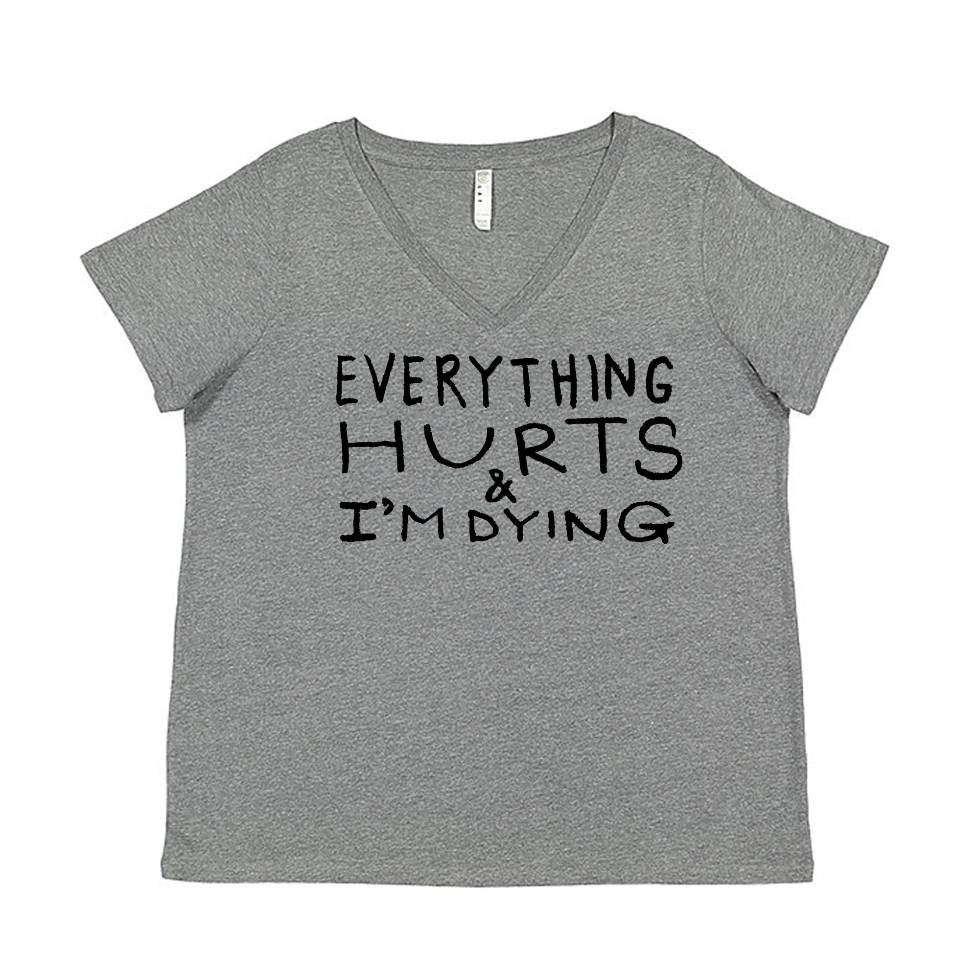 Everything Hurts : Plus Women's
