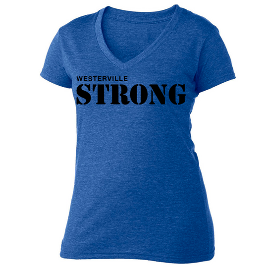 Women's V-Neck Tee – Westerville Strong Shirt | Tri-Blend Fabric, Super Soft Apparel