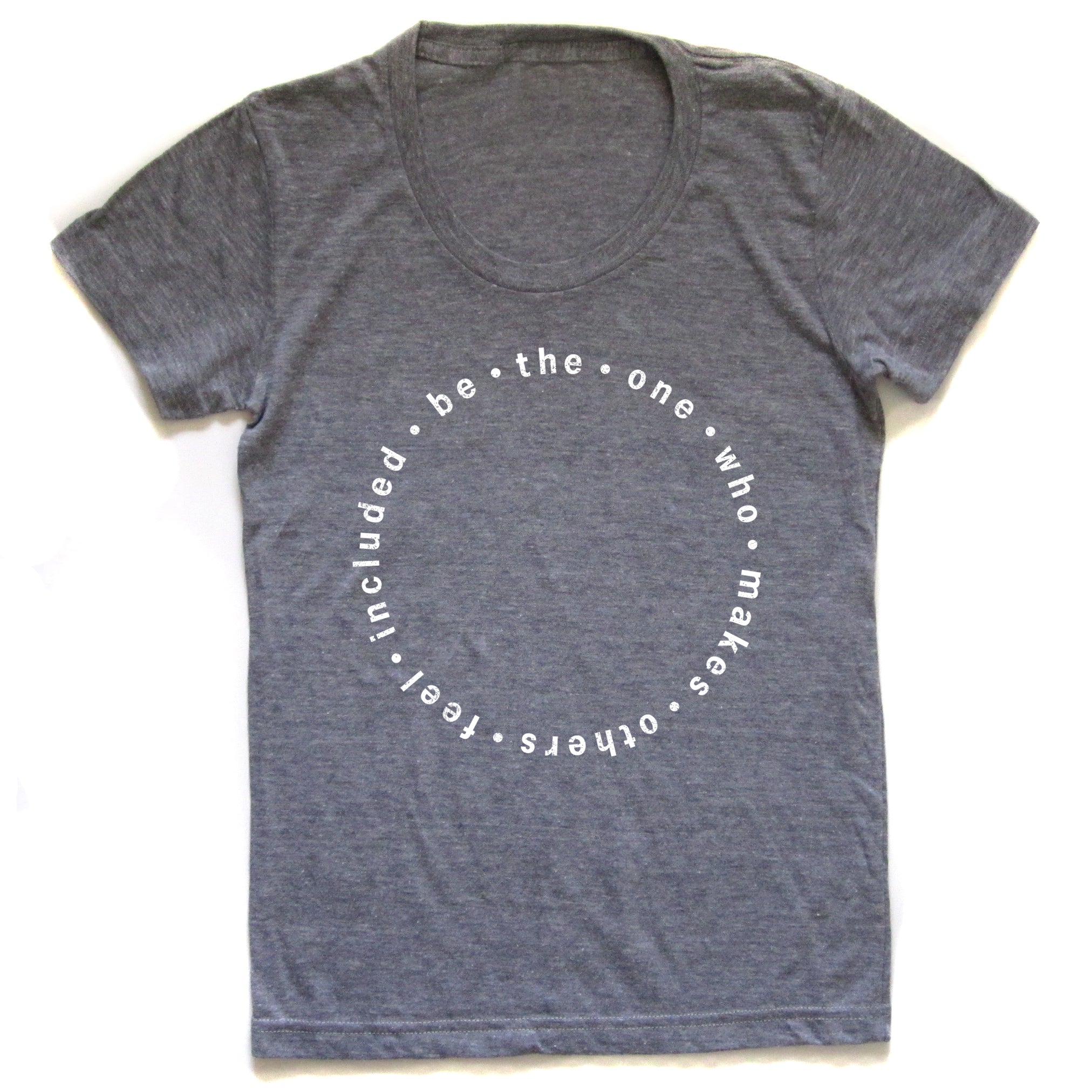 Be The One : Women's Tee