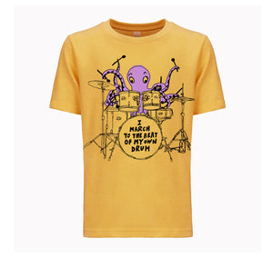 Drum (I March to the Beat of my Own Drum) Octopus : Kid's Tee